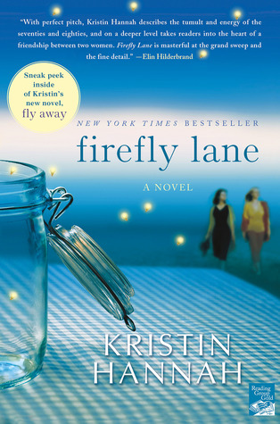 Firefly Lane by Kristin Hannah