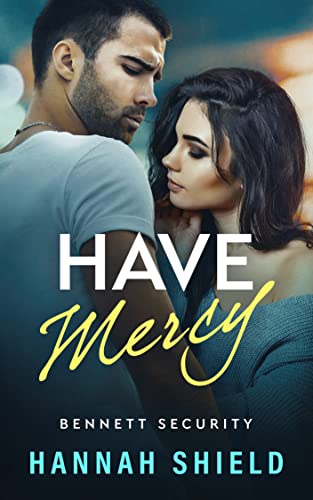 Have Mercy by Hannah Shield