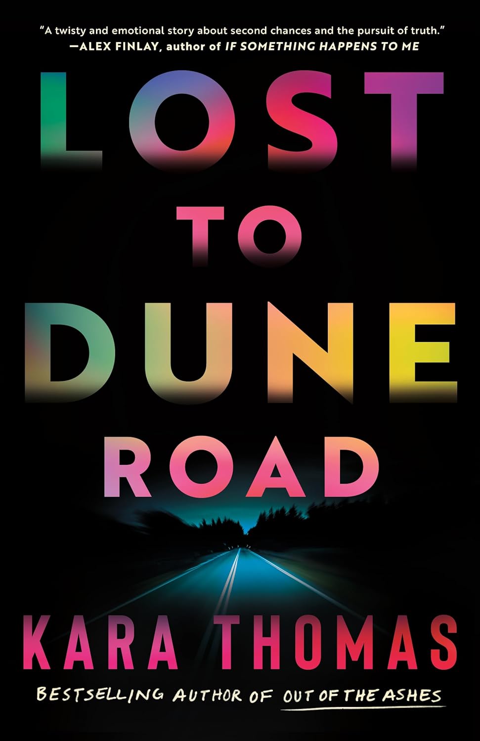 Lost to Dune Road by Kara Thomas