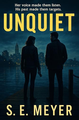 Unquiet by S.E. Meyer